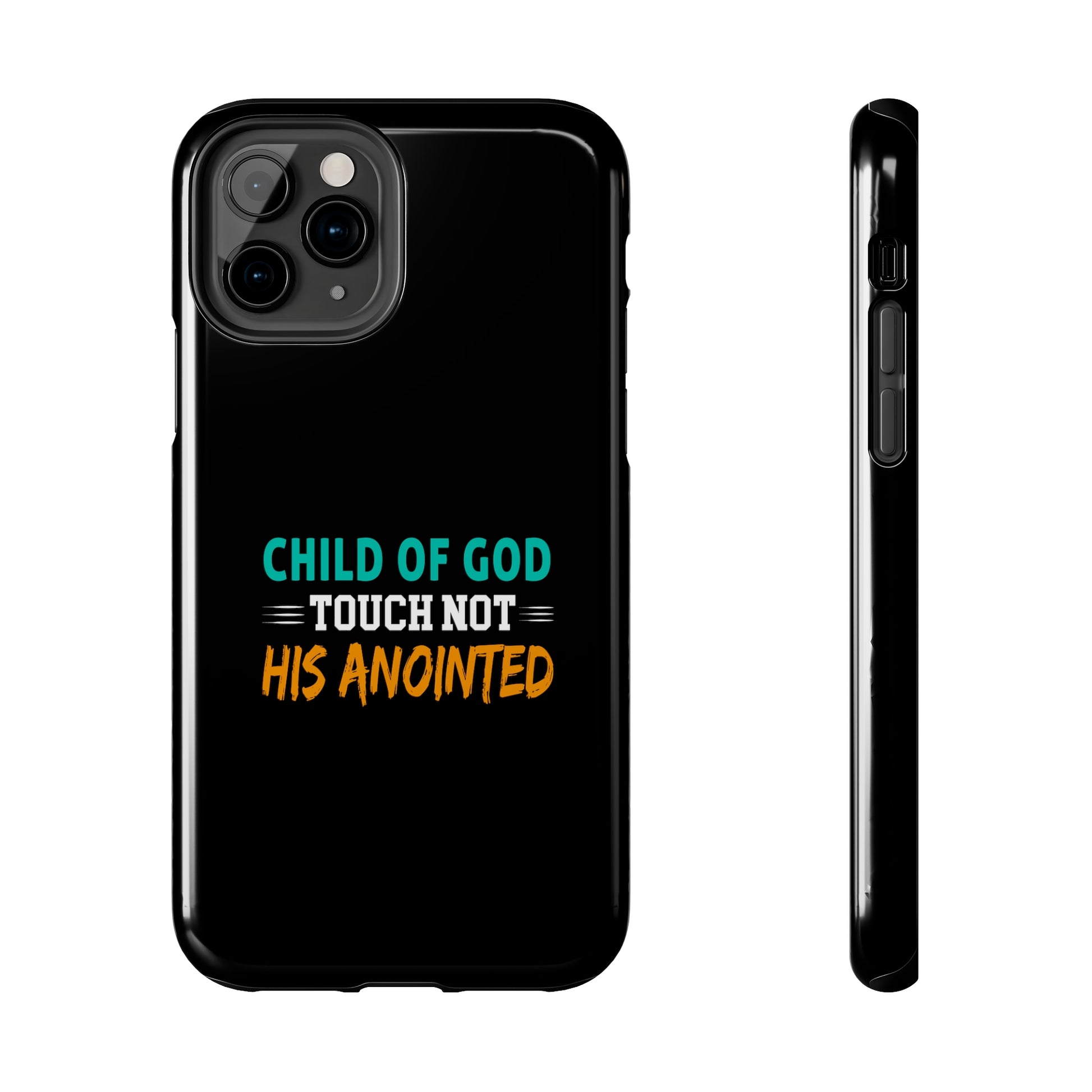 Child Of God Touch Not His Anointed Christian Phone Tough Phone Cases, Case-Mate Printify