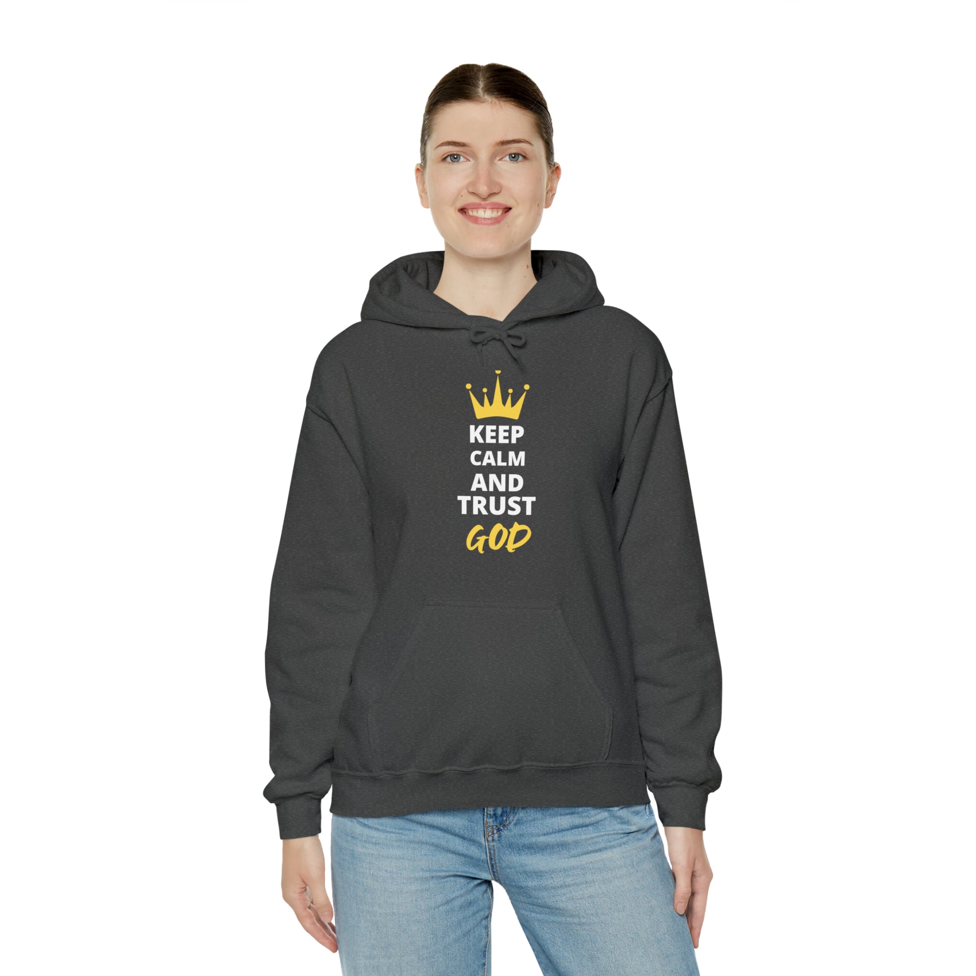 Keep Calm And Trust In God Unisex Hooded Sweatshirt Printify