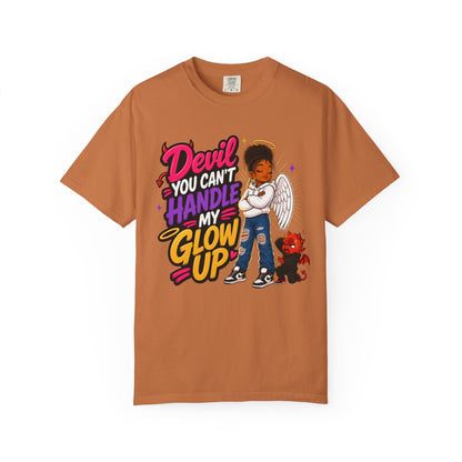Devil You Can't Handle My Glow Up T-Shirt — Angel Girl Graphic Tee - ClaimedbyGodDesigns