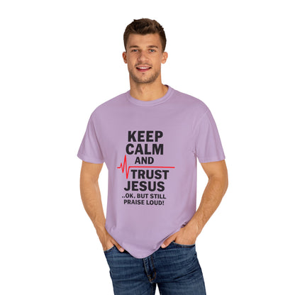 Funny Inspirational Graphic Tee, Keep Calm Trust Jesus T-shirt, Christian Faith Shirt, Casual Everyday Wear, Unique Gift for Believers