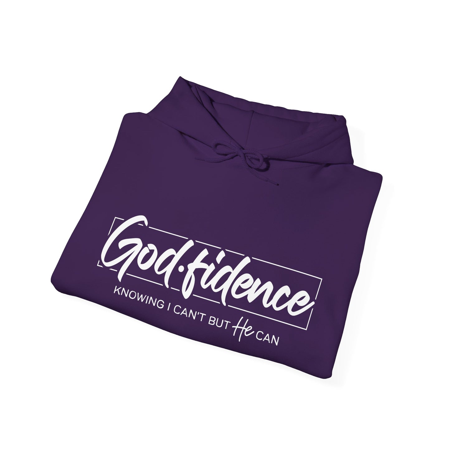 Christian Hooded Sweatshirt -Confidence In Him Knowing I Can't But He Can