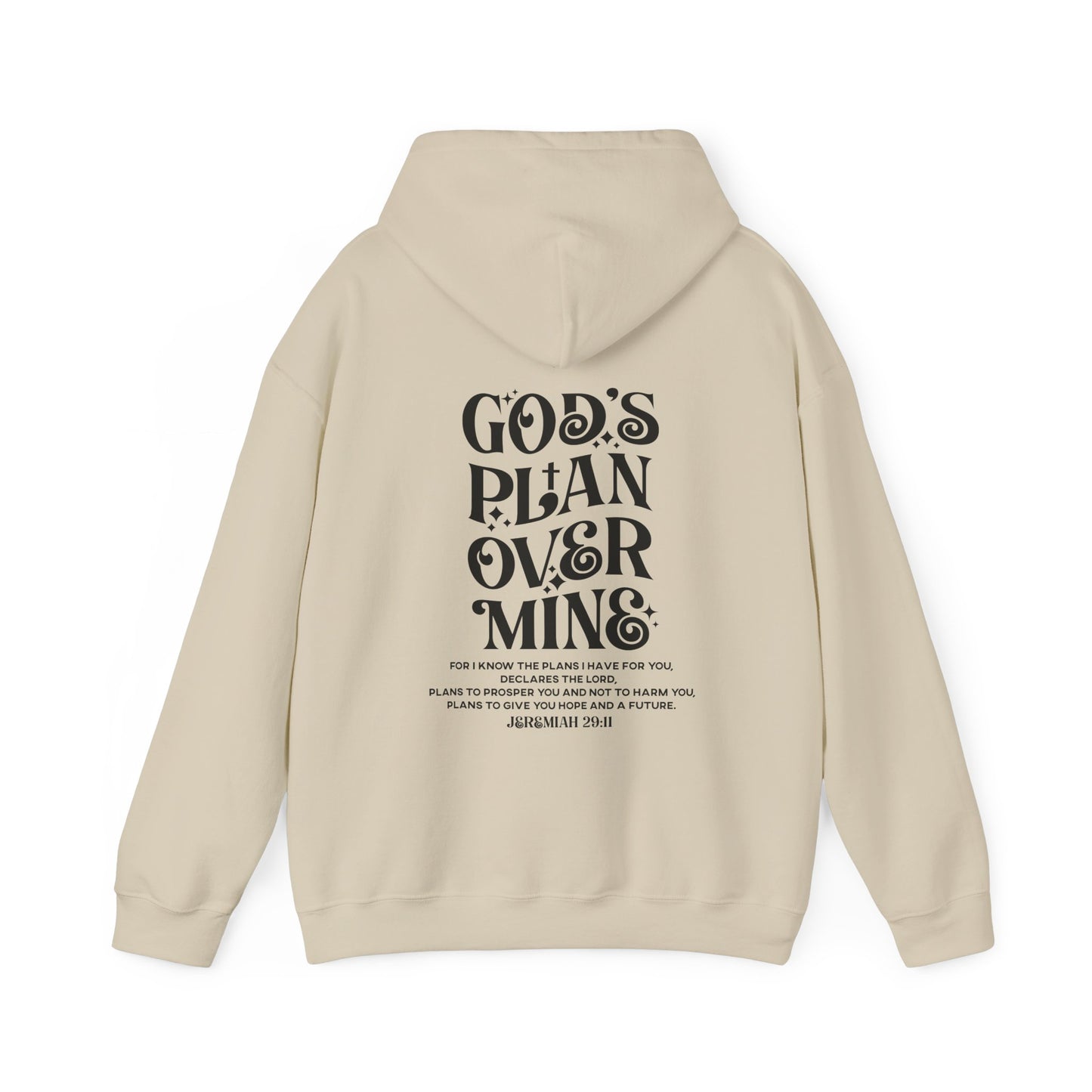 God's Plan Over MIne Unisex Christian Hooded Pullover Sweatshirt