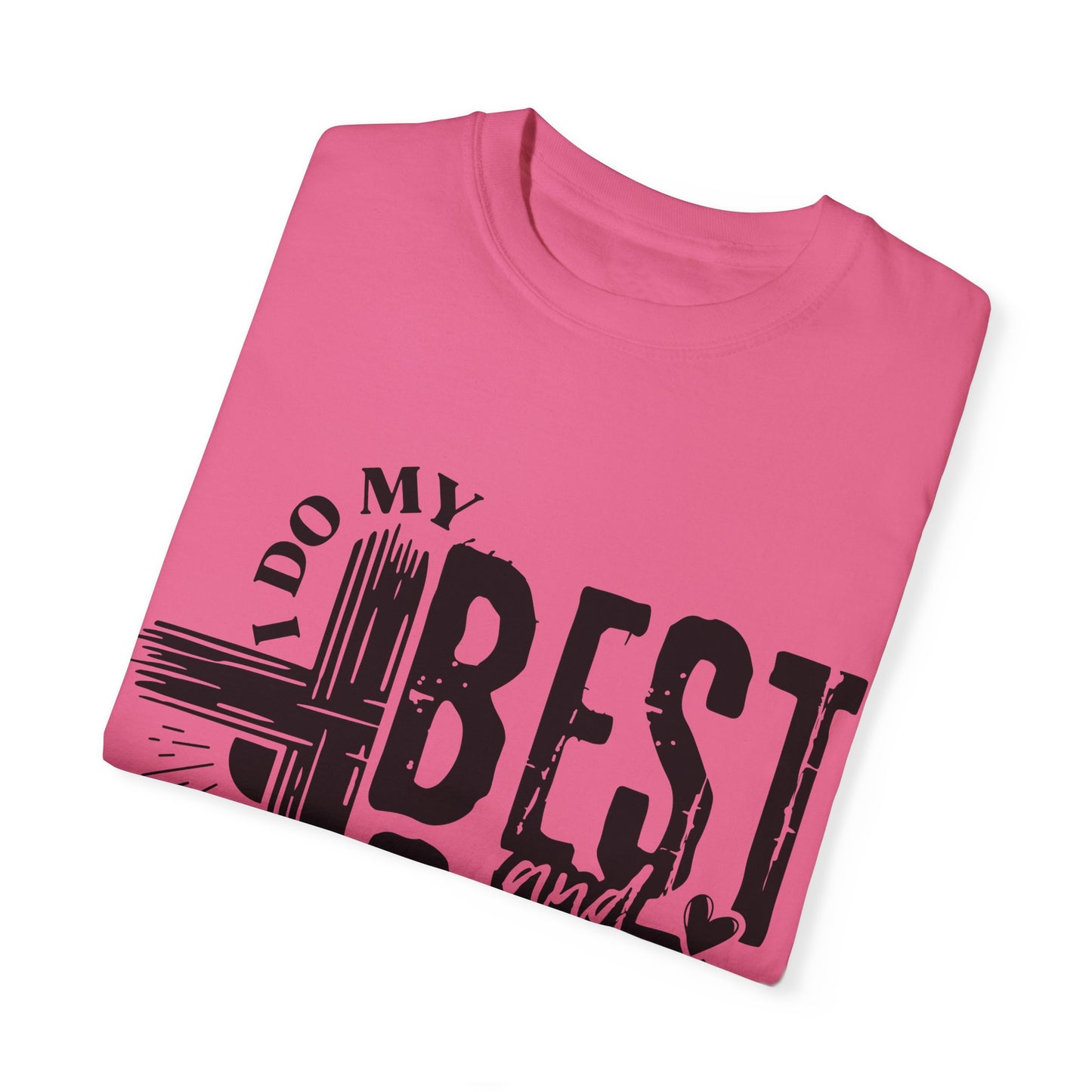 I Do My Best And God Does The Rest Unisex Christian T-shirt