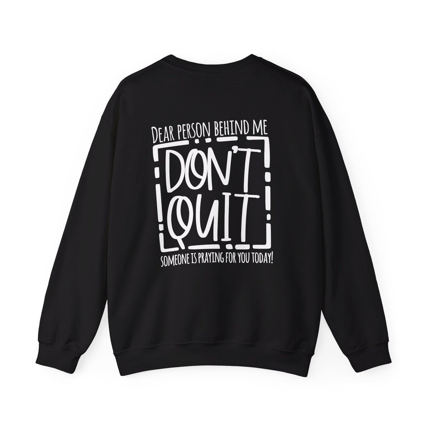 Pray For One Another Don't Quit Unisex Heavy Blend™ Crewneck Christian Sweatshirt