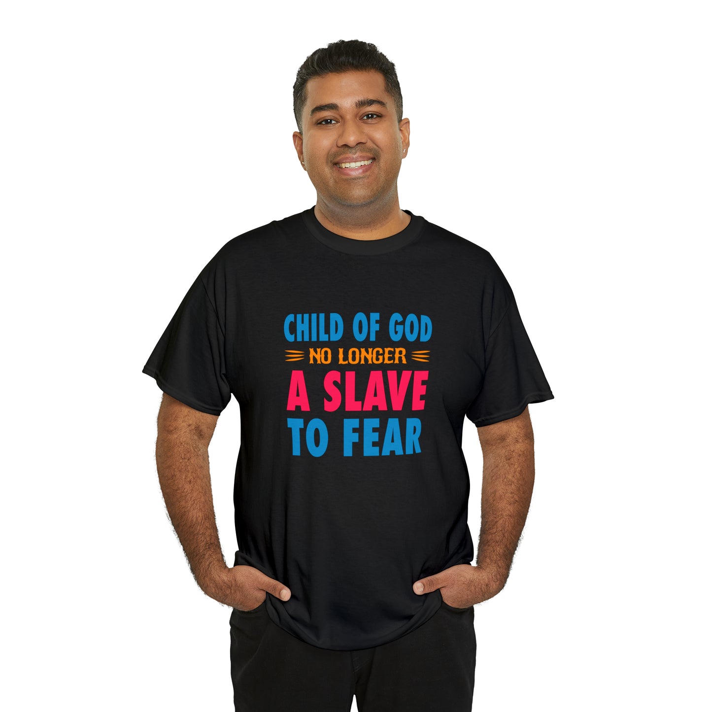 Child Of God No Longer A Slave To Fear Unisex Heavy Cotton Tee Printify