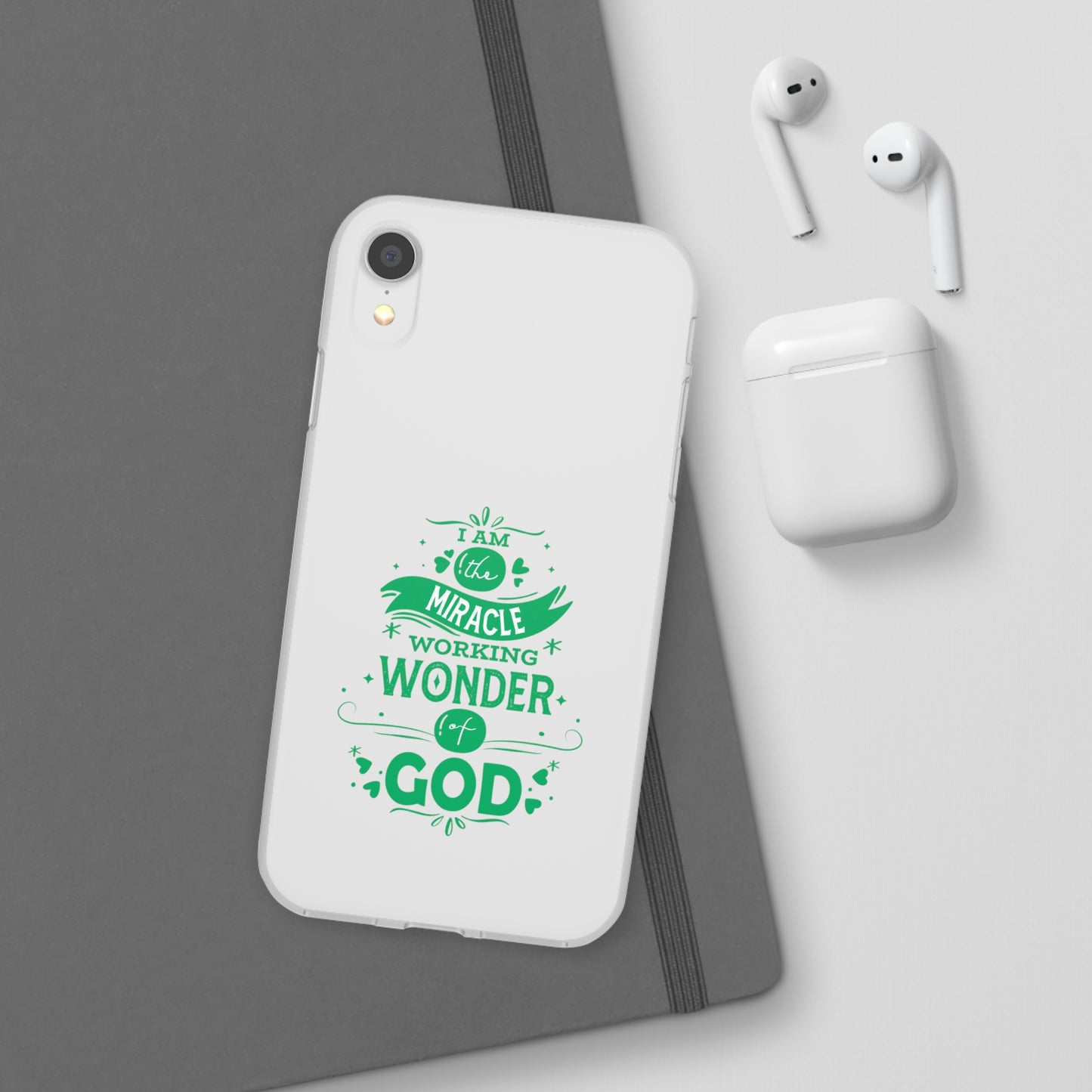 I Am A Miracle Working Wonder Of God Flexi Phone Case