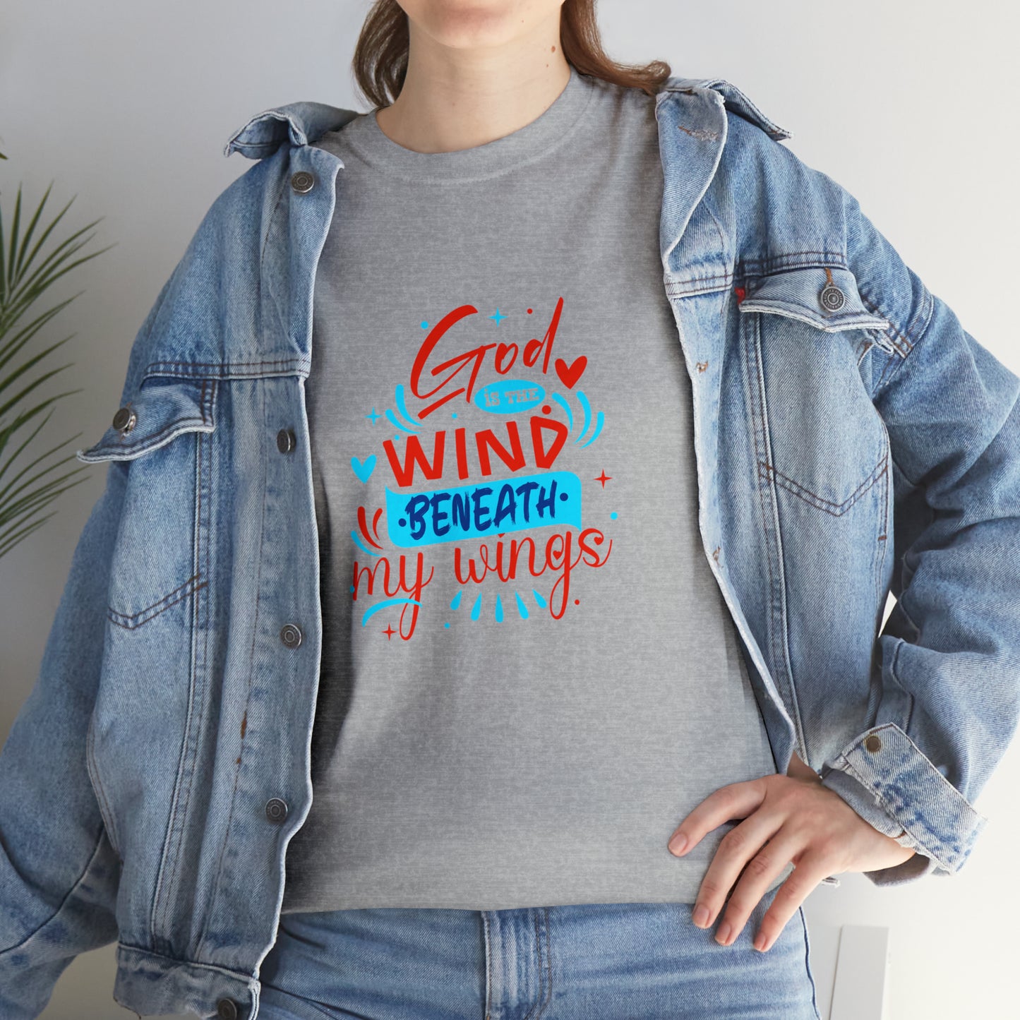 God Is The Wind Beneath My Wings Unisex Heavy Cotton Tee