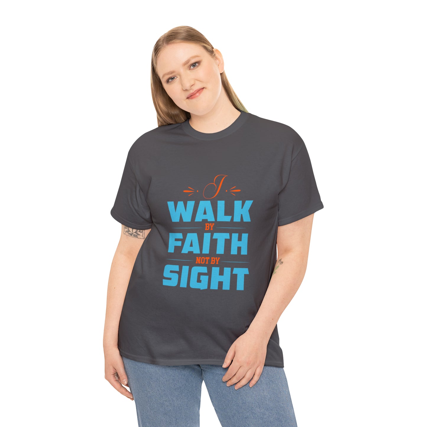 I Walk By Faith & Not By Sight Unisex Heavy Cotton Tee