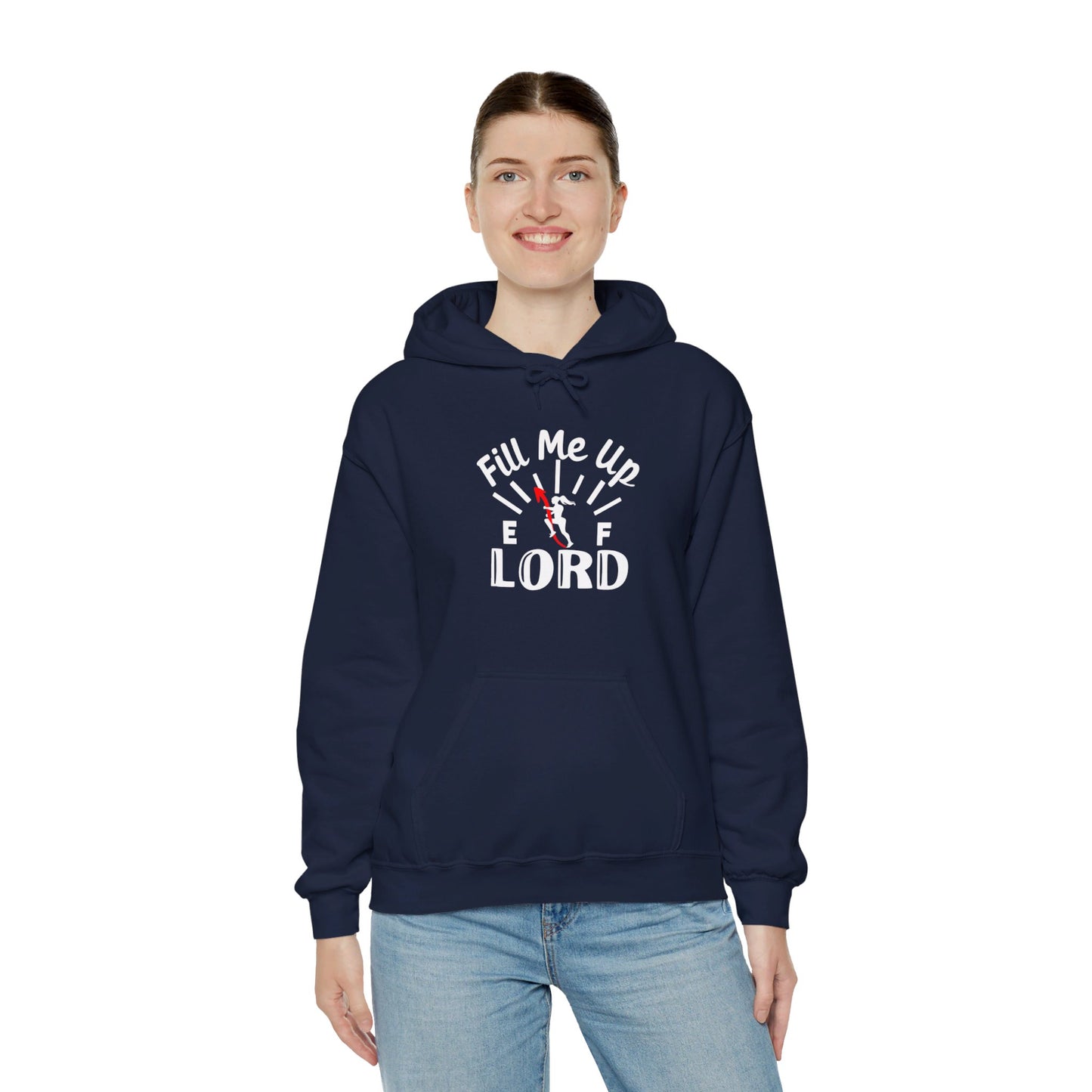 Fill Me Up Lord Funny Unisex Christian Pullover Hooded Sweatshirt