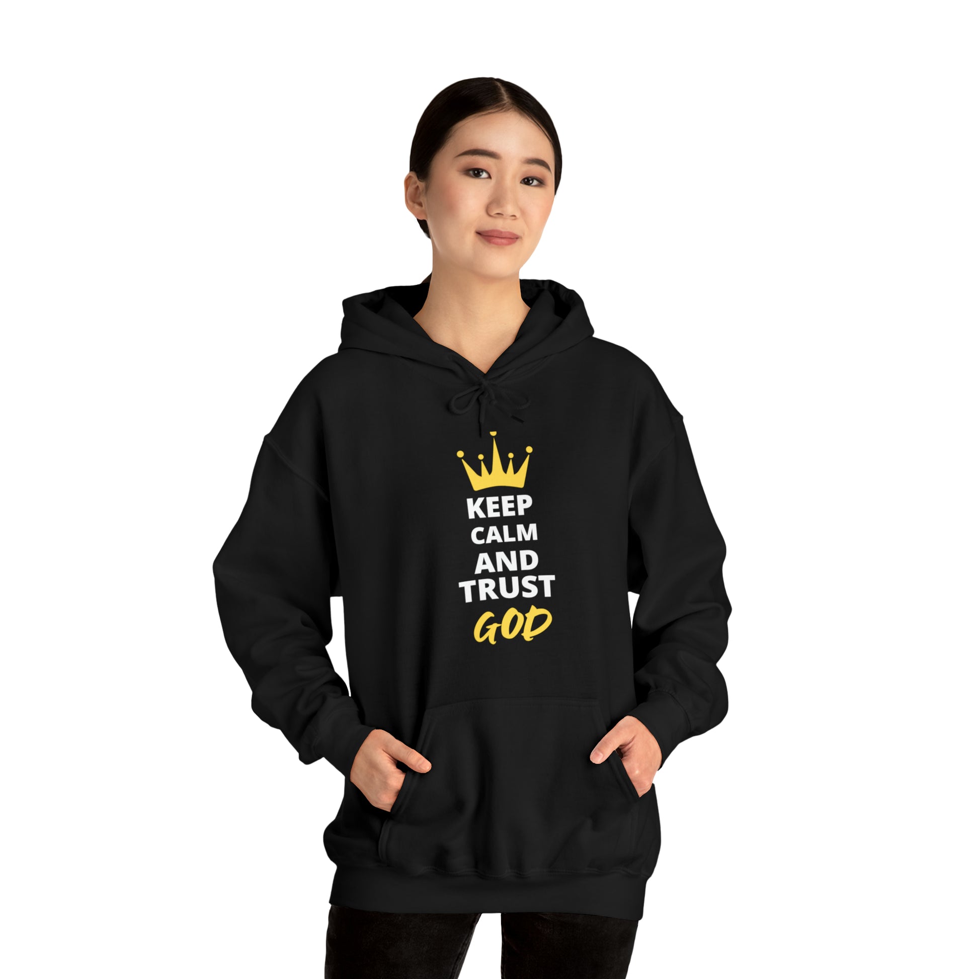 Keep Calm And Trust In God Unisex Hooded Sweatshirt Printify