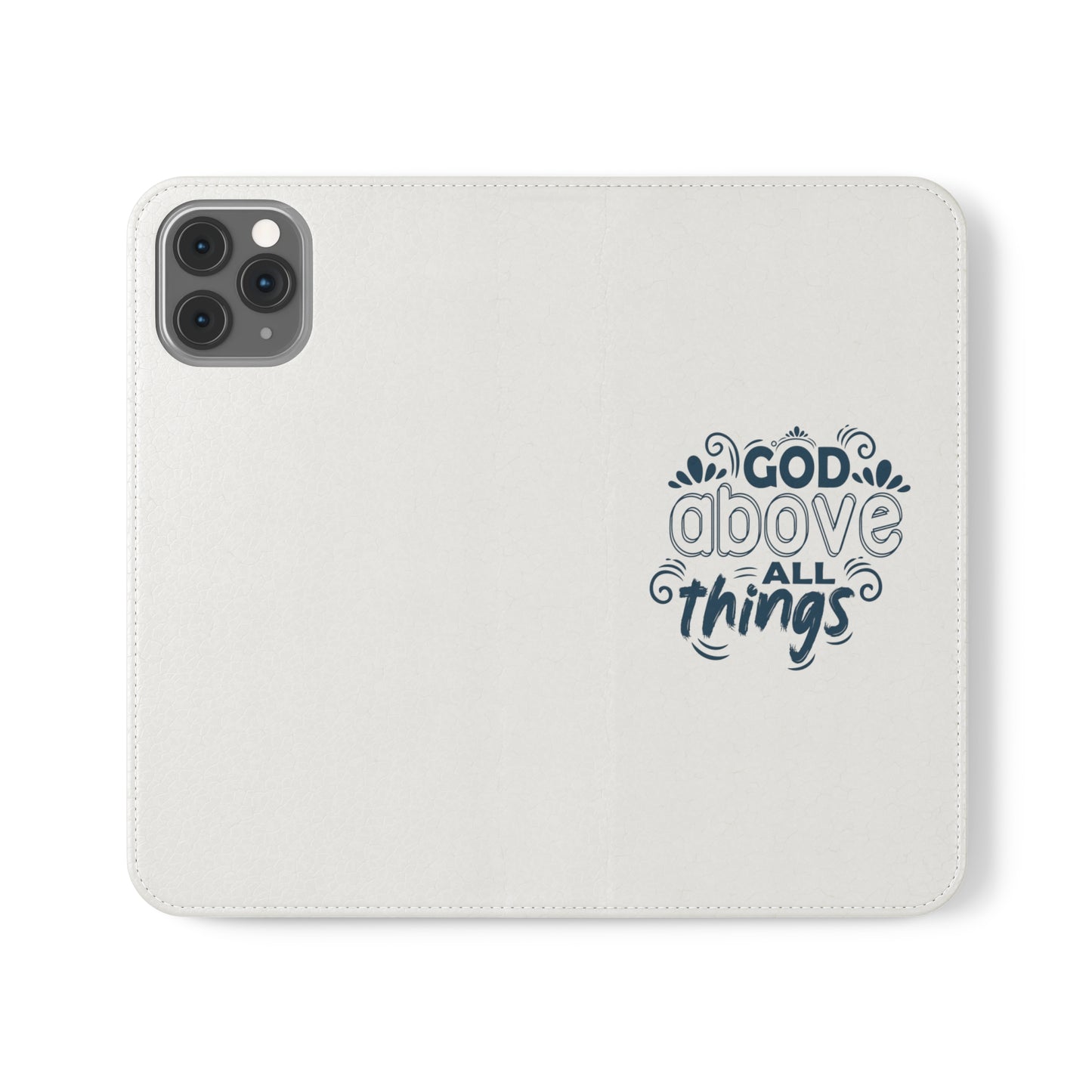 God Above All Things Phone Flip Cases