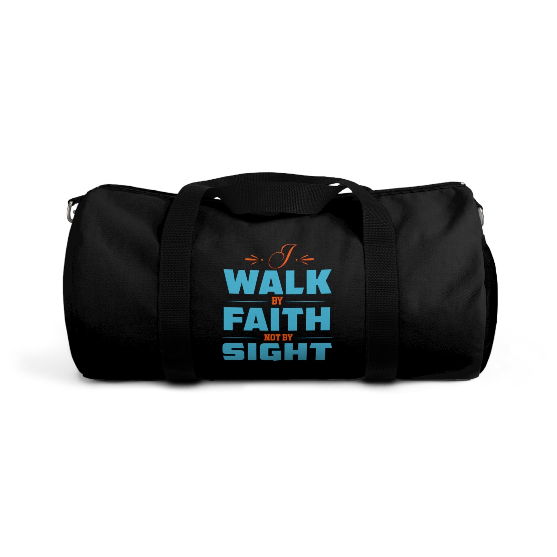 I Walk By Faith & Not By Sight Christian Duffel Bag Printify