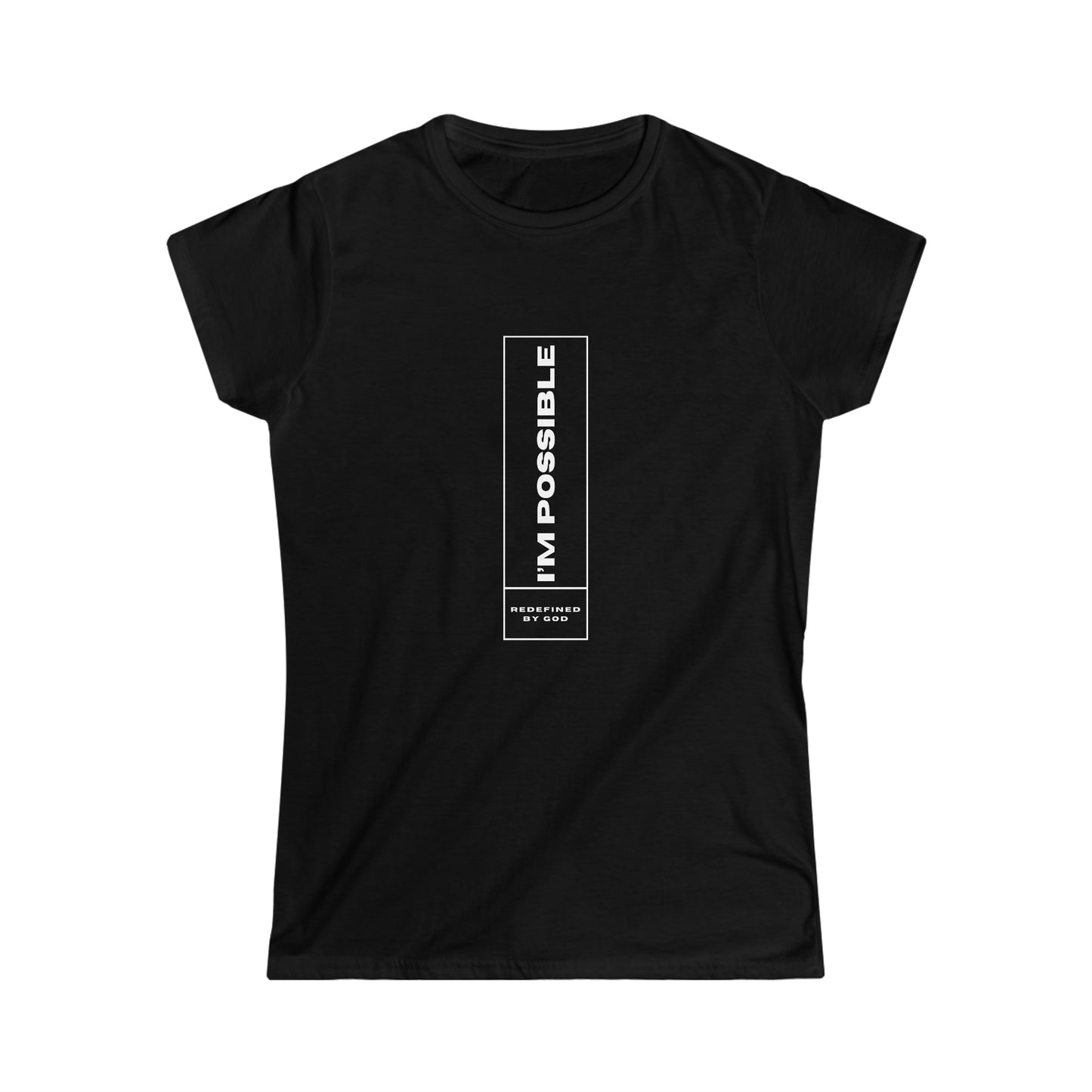 I'm Possible Redefined By God Women's T-shirt Printify