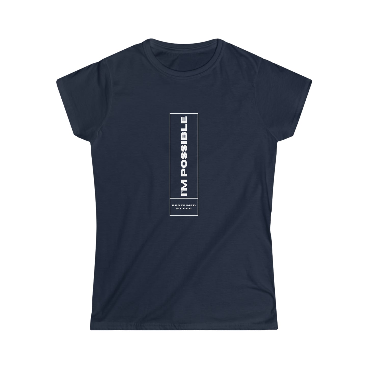 I'm Possible Redefined By God Women's T-shirt Printify