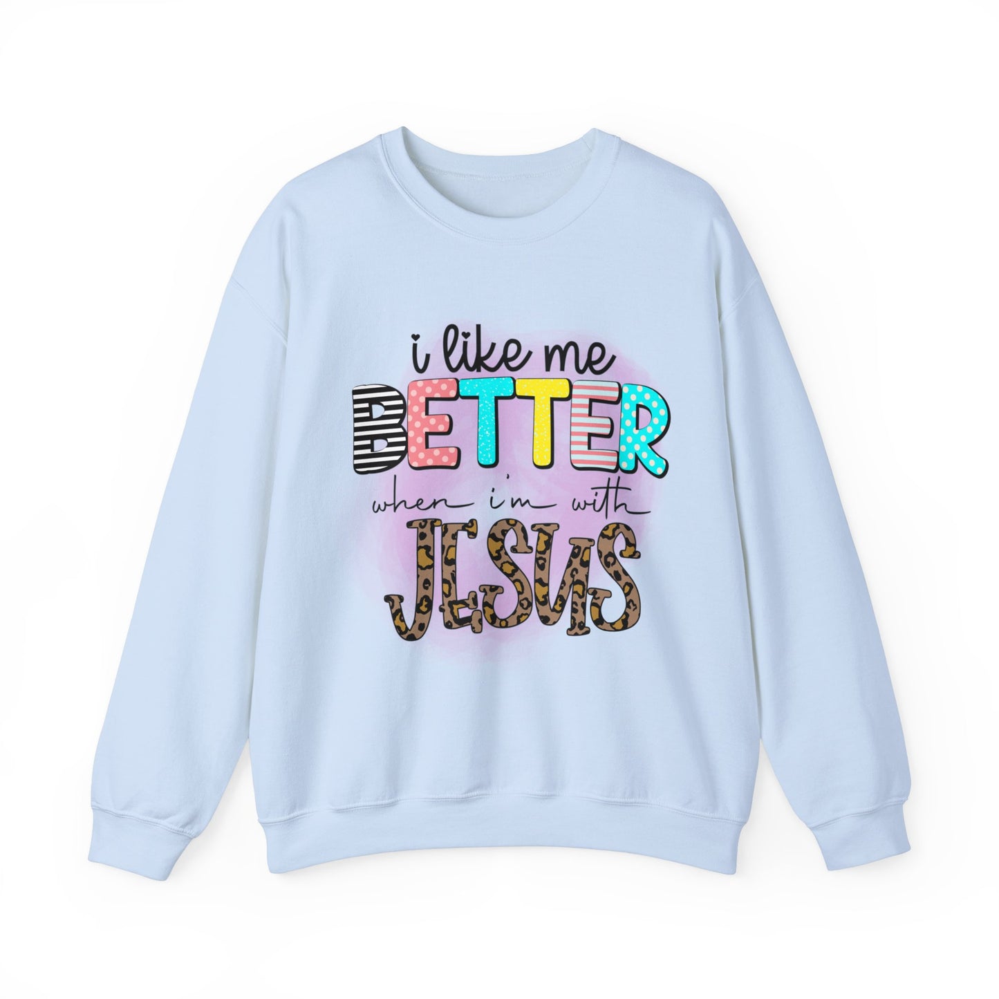 I Like Me Better When I'm With Jesus Unisex Heavy Blend™ Crewneck Christian Sweatshirt