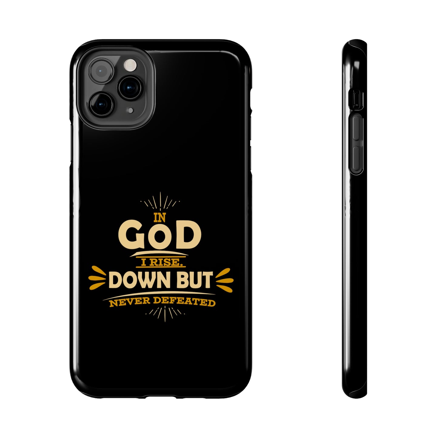 In God I Rise Down But Never Defeated  Tough Phone Cases, Case-Mate