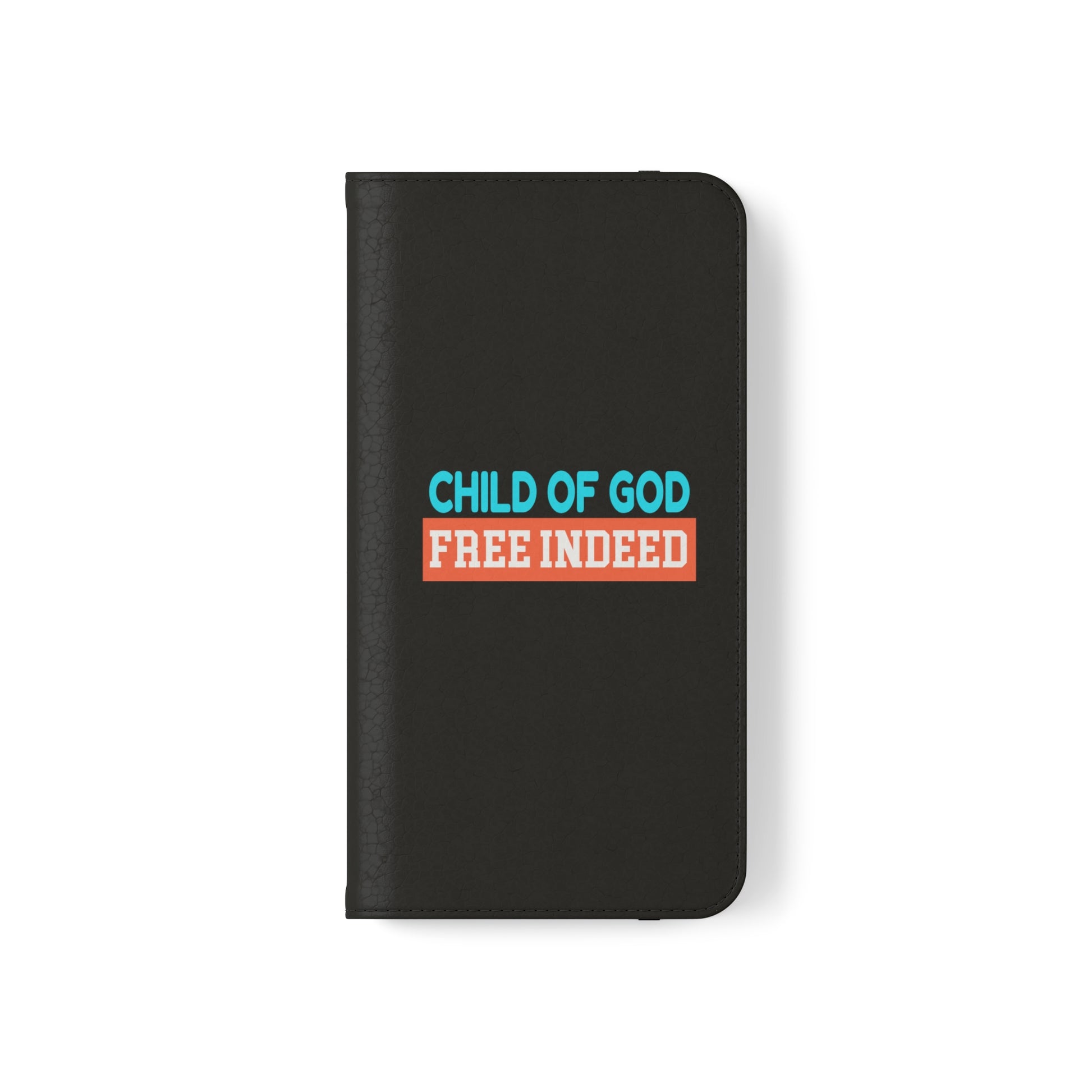 Child Of God Free Indeed Christian Phone Flip Cases Printify