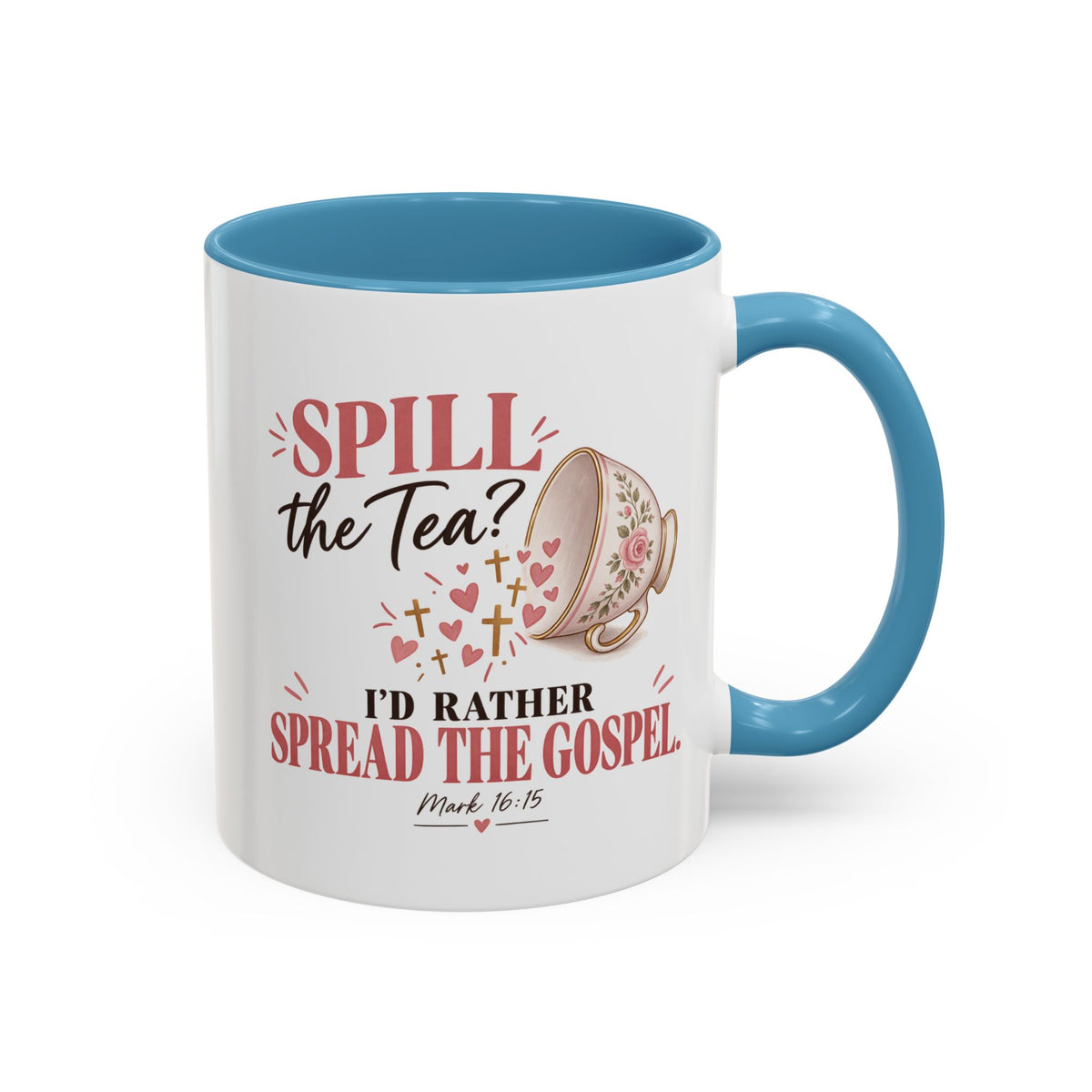 Spill the Tea, Spread the Gospel Christian Coffee Mug