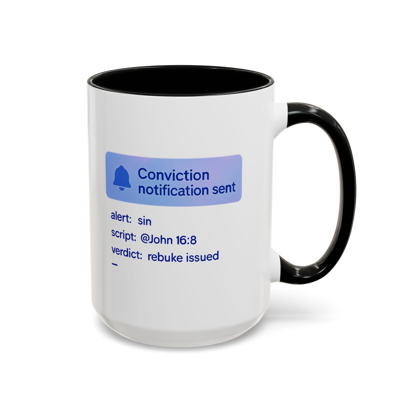 Conviction Notification Accent Coffee Mug - Unique Gift for Christians, Bible Study, Inspirational Drinkware, Alert and Verdict Theme - ClaimedbyGodDesigns