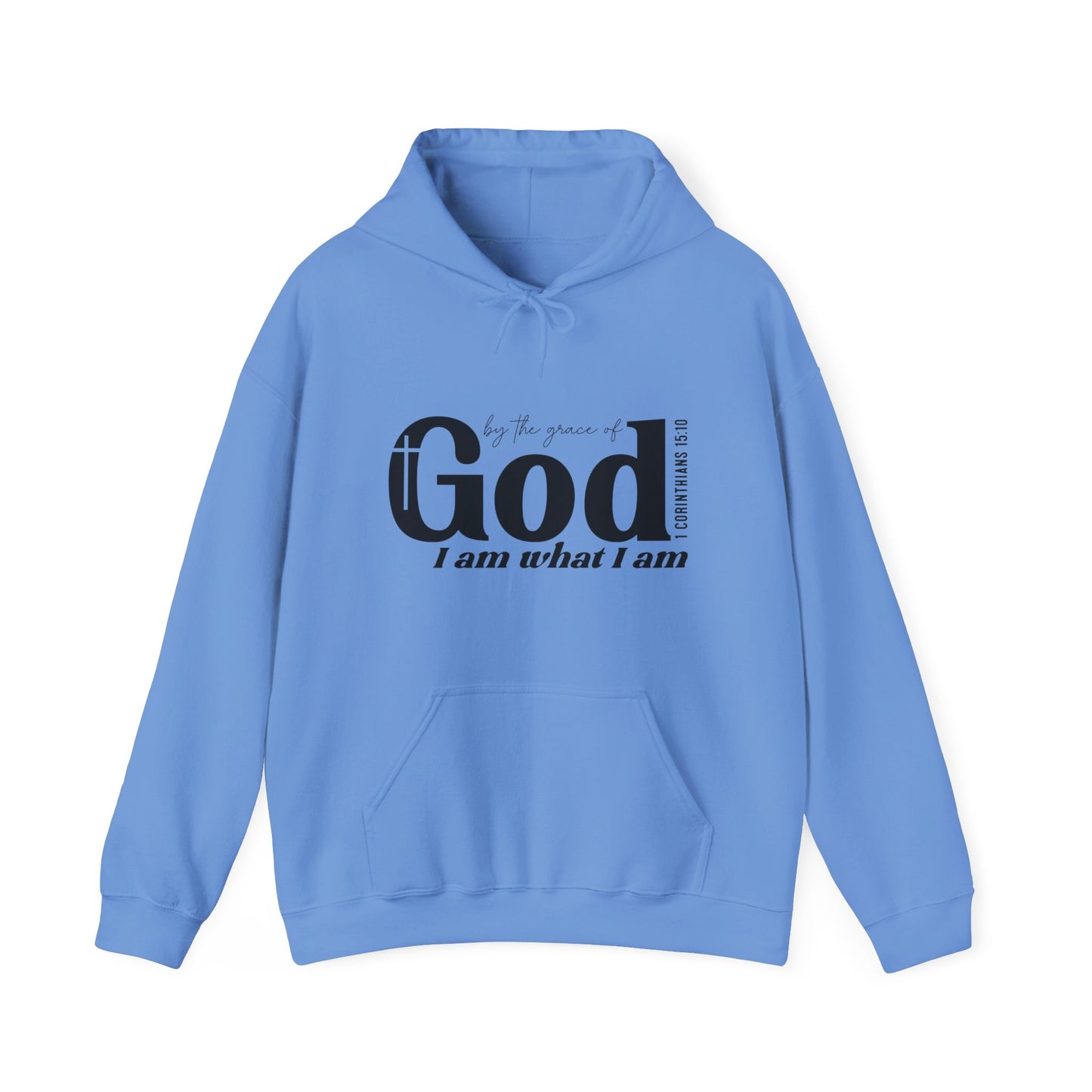 1 Corinthians 15:10 By The Grace Of God I Am What I Am Unisex Christian Pullover Hooded Sweatshirt