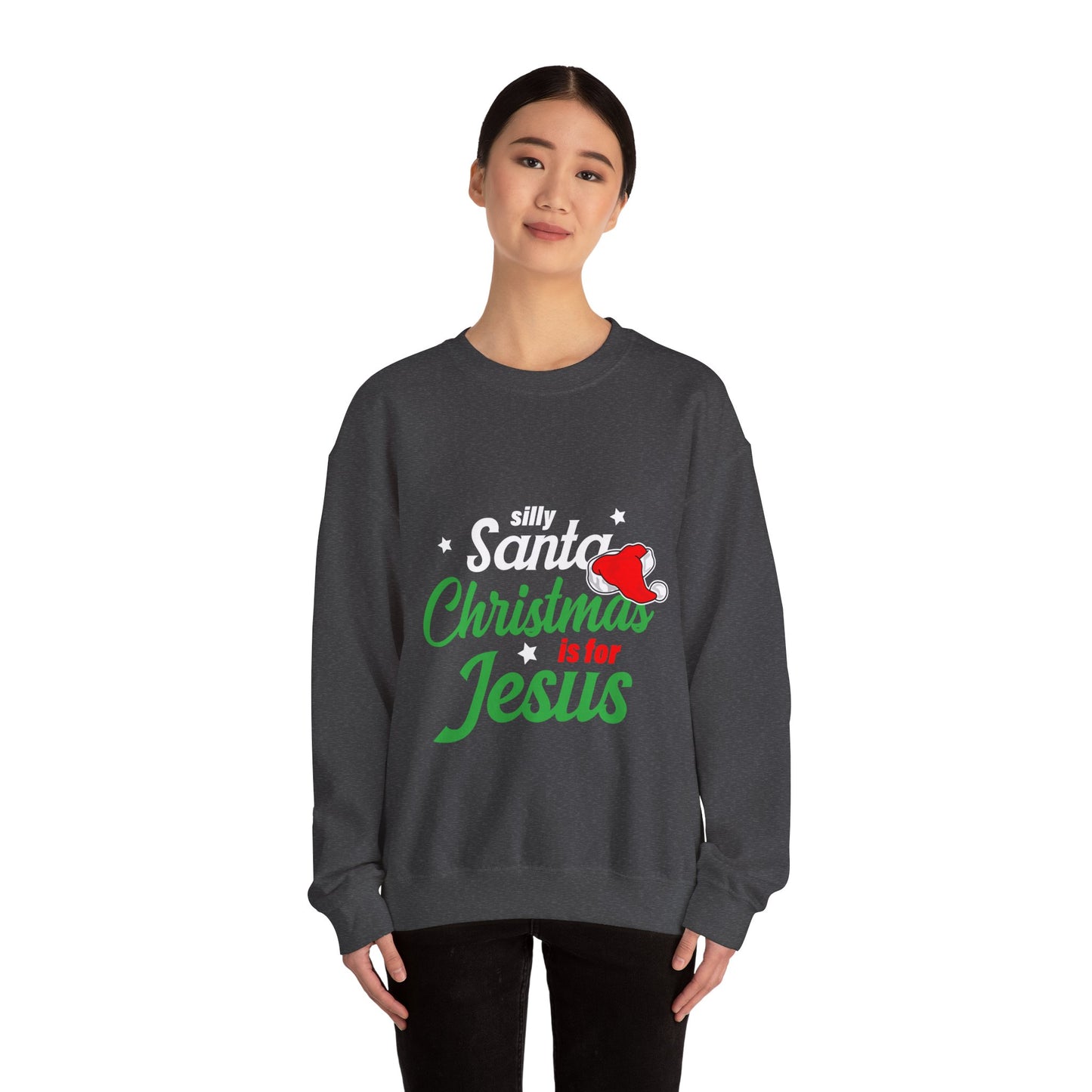 Silly Santa Christmas Is For Jesus (Christmas Themed) Unisex Heavy Blend™ Crewneck Christian Sweatshirt