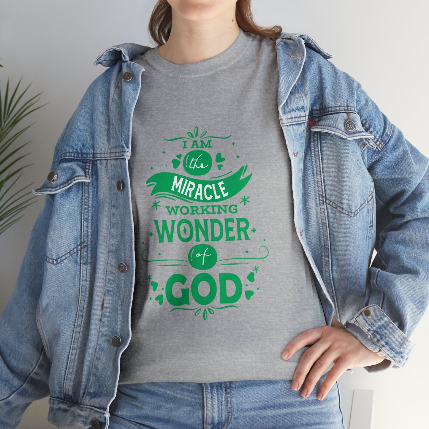 I Am The Miracle Working Wonder Of God Unisex Heavy Cotton Tee