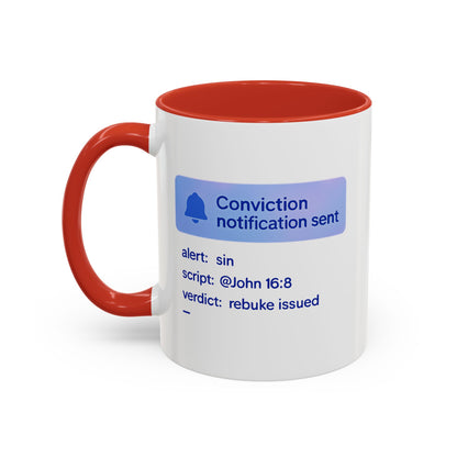 Conviction Notification Accent Coffee Mug - Unique Gift for Christians, Bible Study, Inspirational Drinkware, Alert and Verdict Theme - ClaimedbyGodDesigns