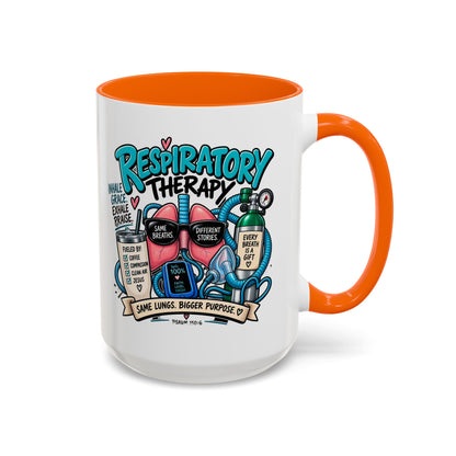 Respiratory Therapy Coffee Mug – Funny Respiratory Therapist Gift (11/15oz)