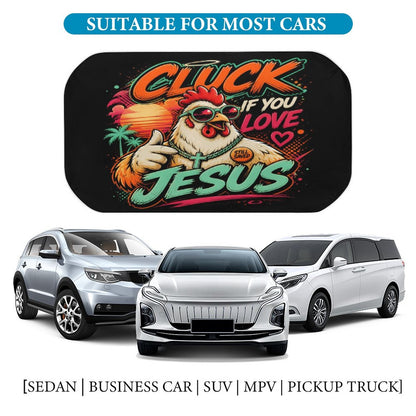 Cluck If You Love Jesus Christian Car Sunshade Umbrella - ClaimedbyGodDesigns