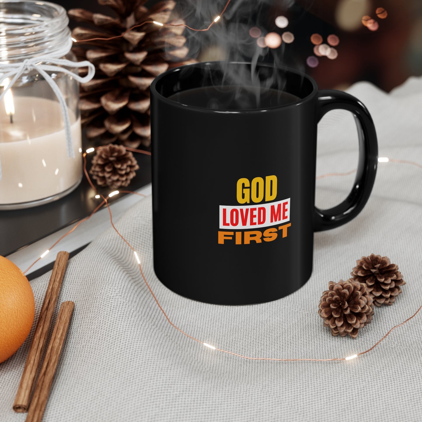 God Loved Me First Christian Black Ceramic Mug 11oz (double sided print) Printify