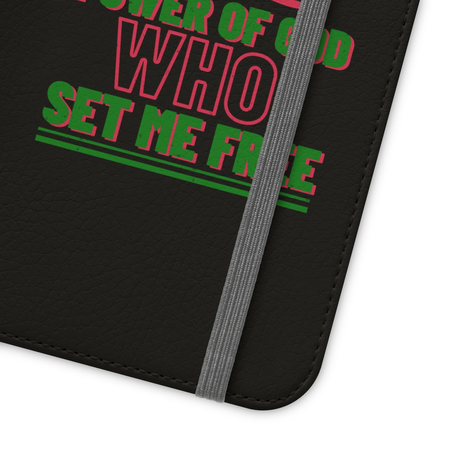 Moving In The Power Of God Who Set Me Free Phone Flip Cases