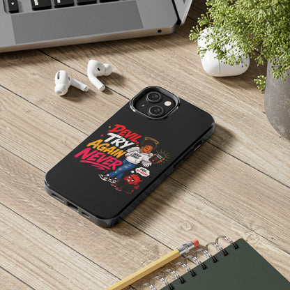 Phone Case — "Devil Try Again Never" Christian Graphic Tough Phone Case - ClaimedbyGodDesigns