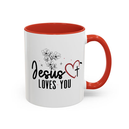 Inspirational He Loves You Coffee Mug - 11oz & 15oz