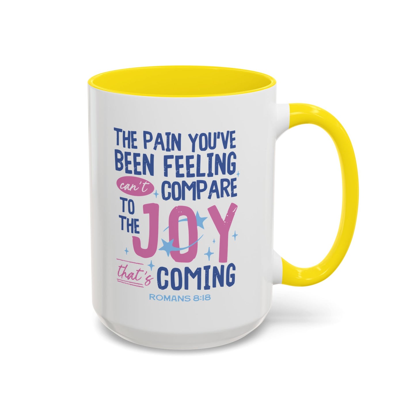Inspirational Coffee Mug - Joyful Encouragement with Romans 8:18