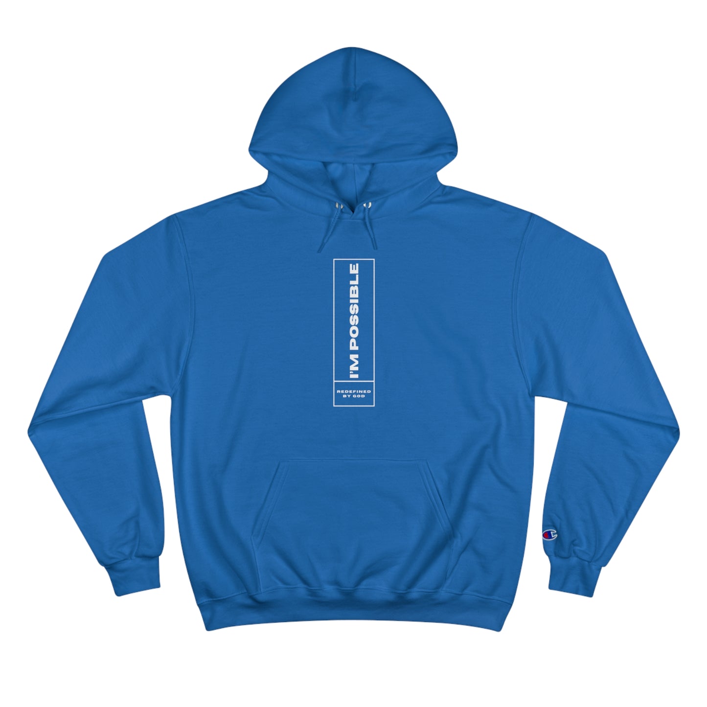 I'm Possible Redefined By God Christian Unisex Champion Hoodie Printify