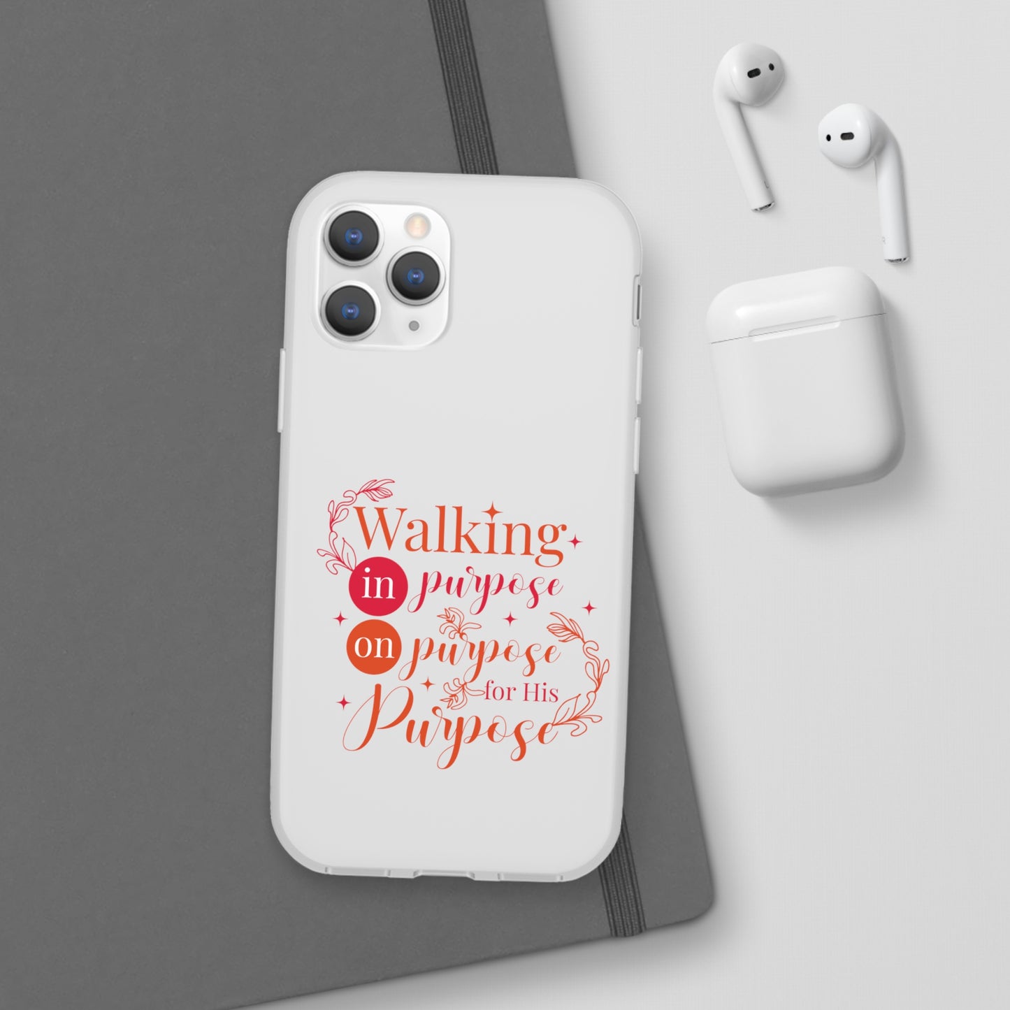 Walking In Purpose On Purpose For His Purpose  Flexi Phone Case