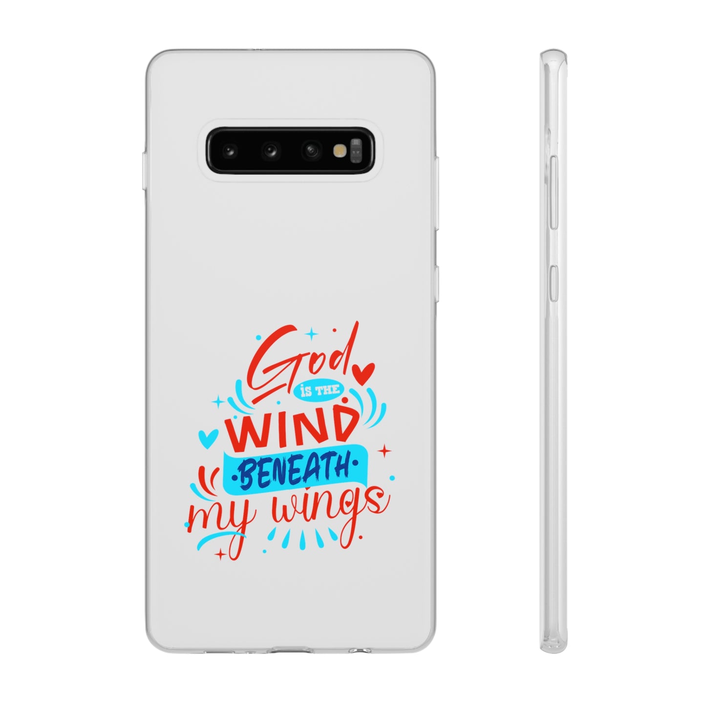 God Is The Wind Beneath My Wings Flexi Phone Case