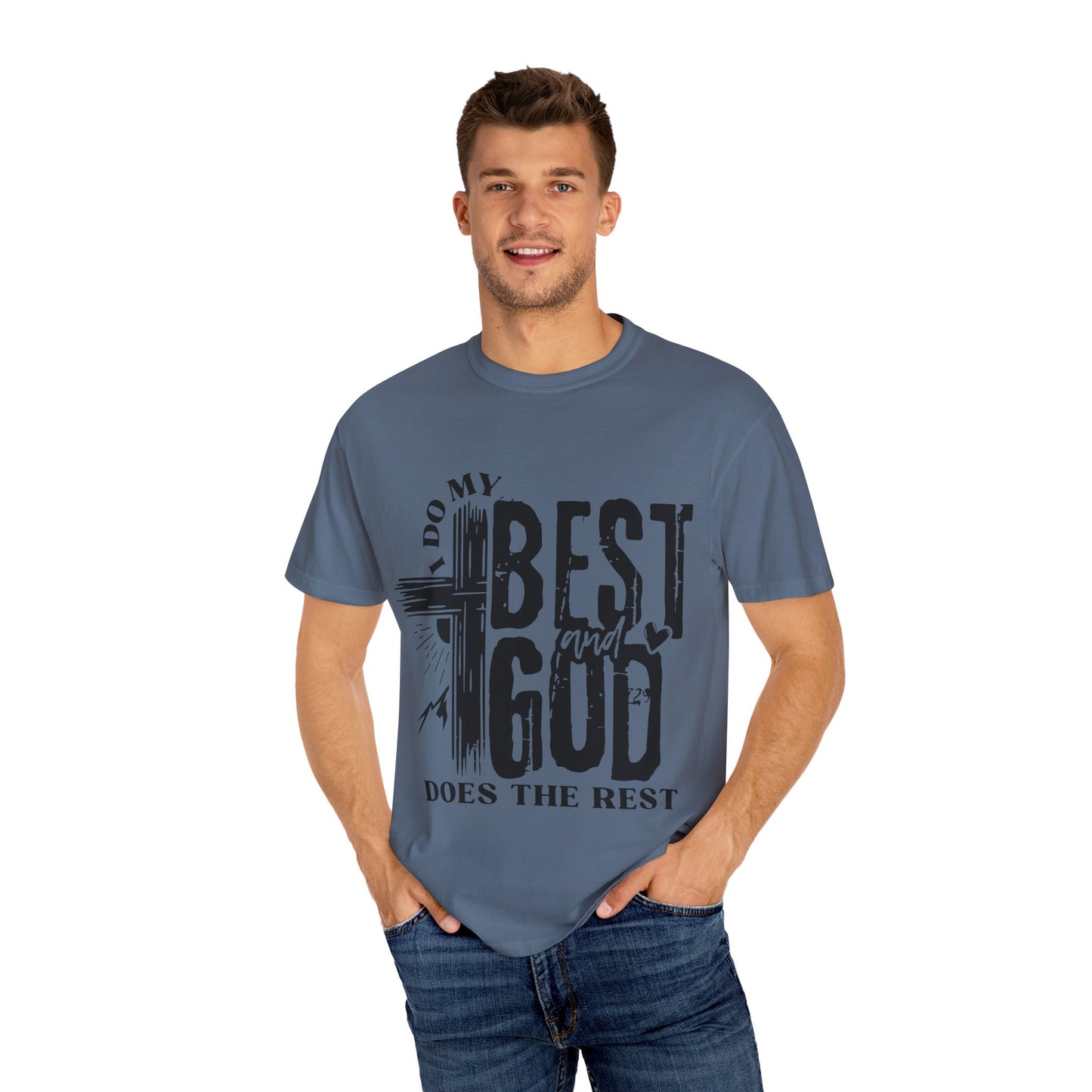 I Do My Best And God Does The Rest Unisex Christian T-shirt