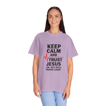 Funny Inspirational Graphic Tee, Keep Calm Trust Jesus T-shirt, Christian Faith Shirt, Casual Everyday Wear, Unique Gift for Believers - ClaimedbyGodDesigns