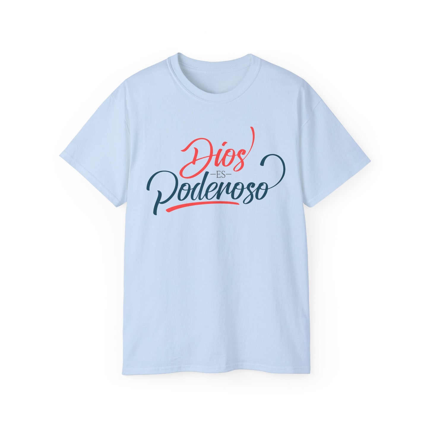 DIOS ES PODEROSO Christian Spanish Unisex T-shirt Printify