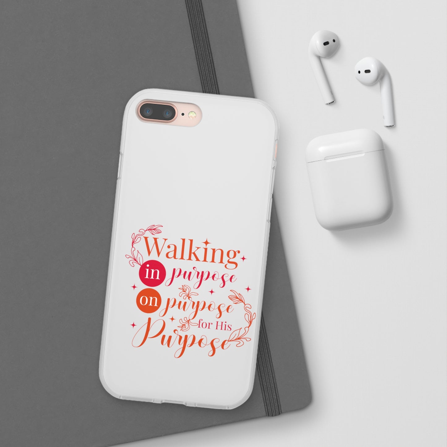 Walking In Purpose On Purpose For His Purpose  Flexi Phone Case