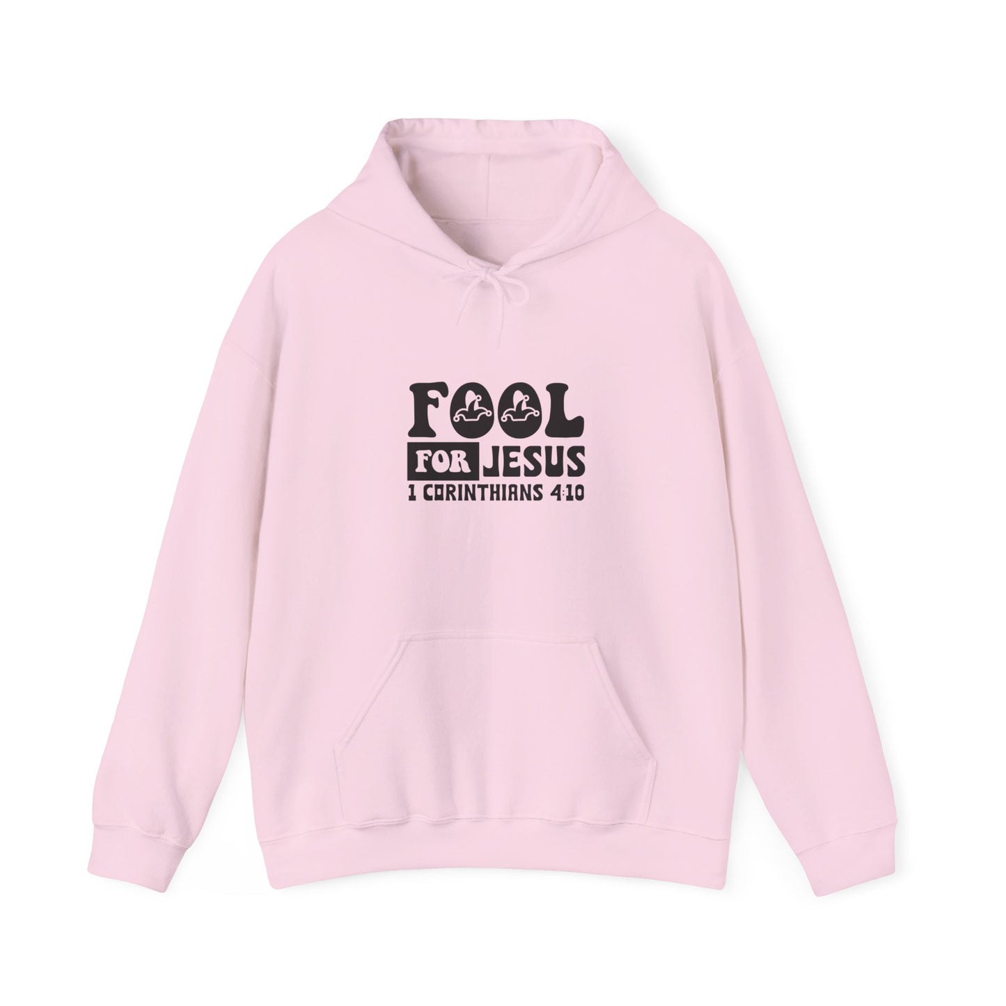 Fool For Jesus Funny Unisex Christian Hooded Pullover Sweatshirt