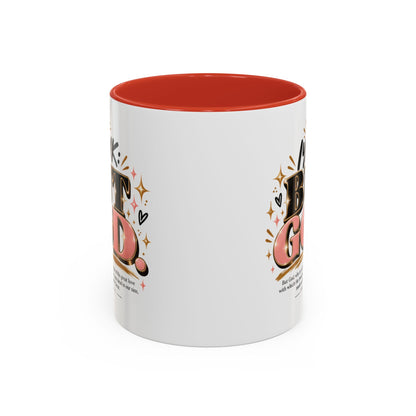 Accent Coffee Mug - “IYKYK But God” Inspirational Christian Coffee Mug (11/15oz)