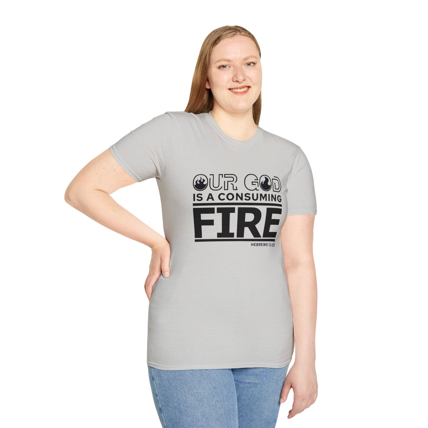 Our God Is A Consuming Fire Christian Unisex T-shirt