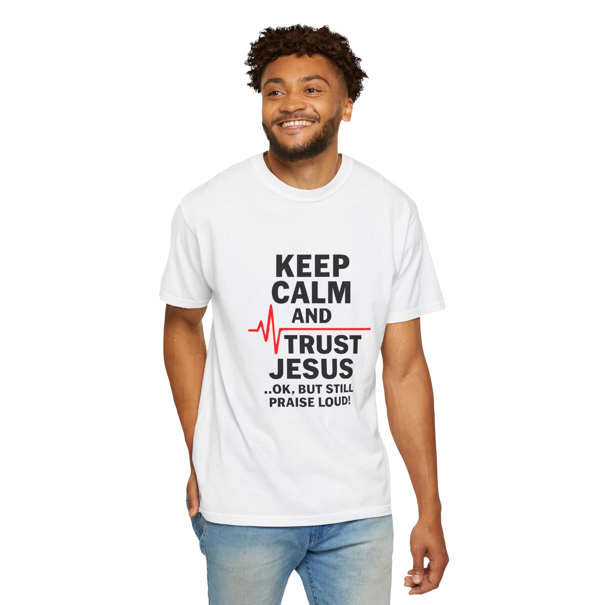 Funny Inspirational Graphic Tee, Keep Calm Trust Jesus T-shirt, Christian Faith Shirt, Casual Everyday Wear, Unique Gift for Believers - ClaimedbyGodDesigns