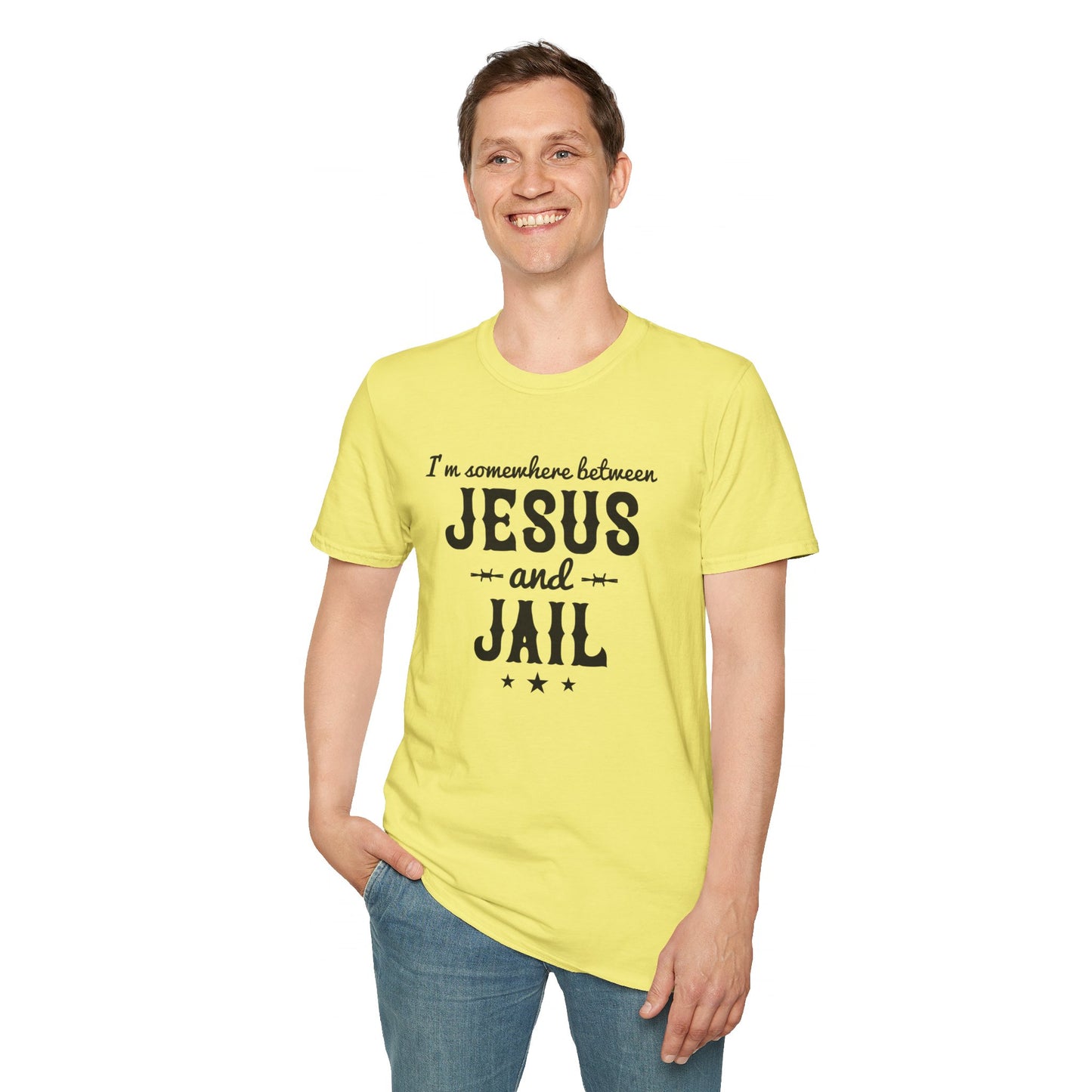 I'm Somewhere Between Jesus And Jail Funny Unisex Christian T-shirt