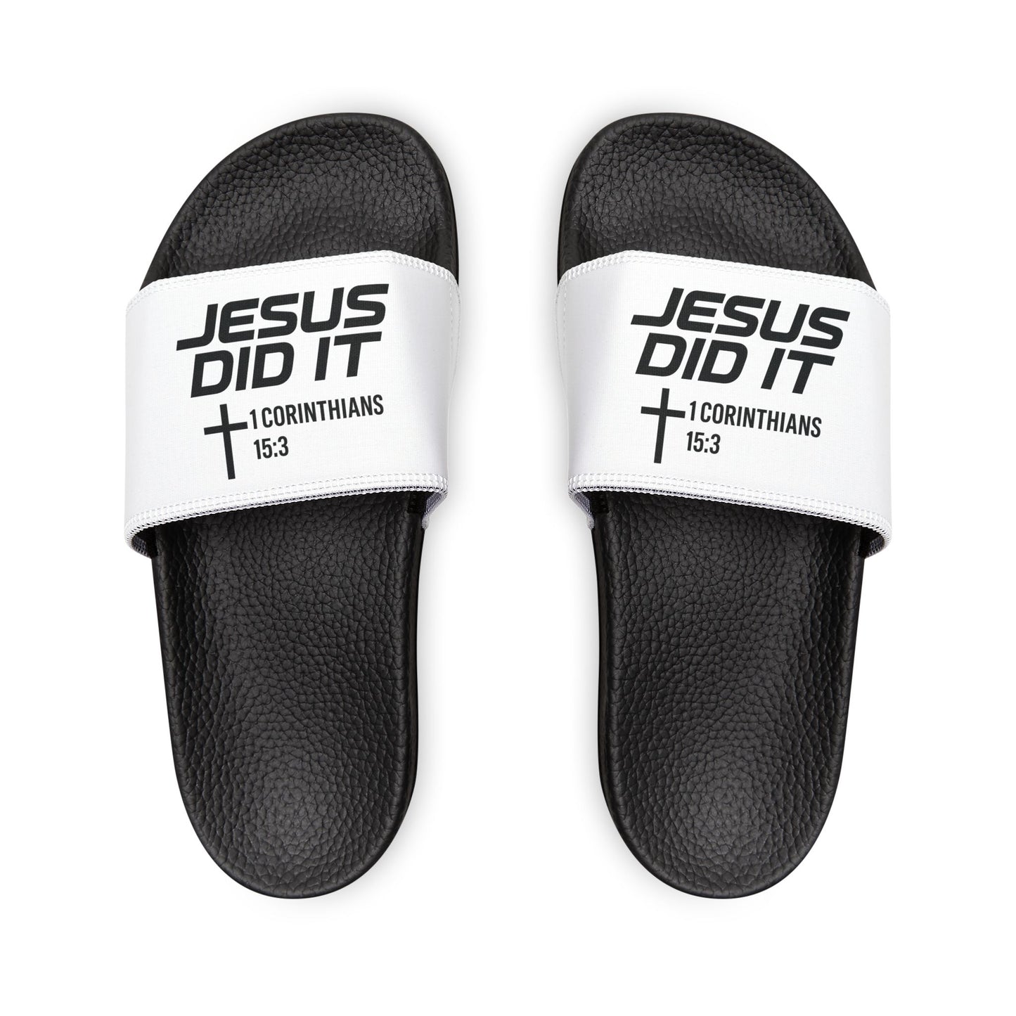 He Did It Men's Christian Slide Sandals — Christian Scripture 1 Corinthians 15:3 Pool Slides