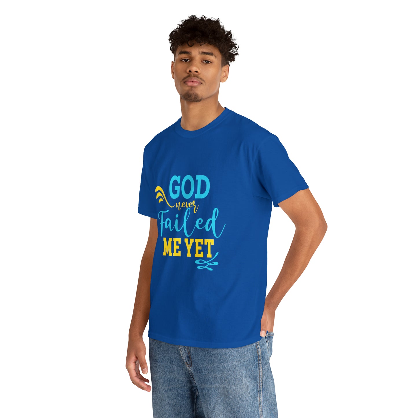 God Never Failed Me Yet Unisex Heavy Cotton Tee