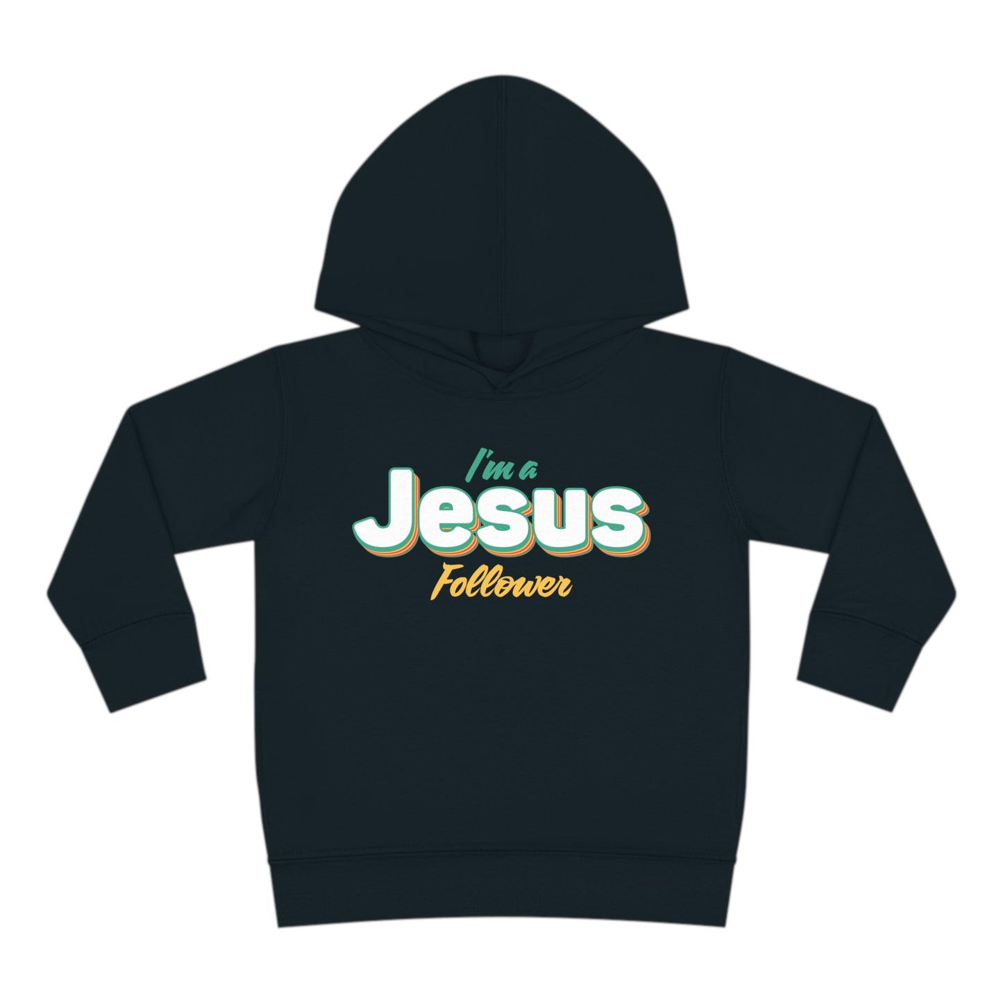 I'm A Jesus Follower Christian Toddler Pullover Fleece Hooded Sweatshirt