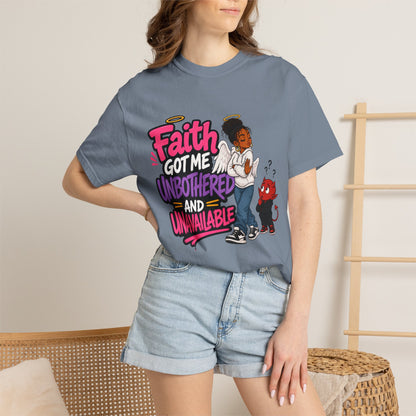 Faith Got Me Unbothered T-Shirt — Christian Inspirational Graphic Tee - ClaimedbyGodDesigns